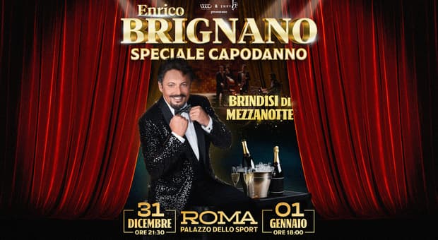  Enrico Brignano in ?Speciale Capodanno?: due serate di festa al Palazzo dello Sport di Roma 