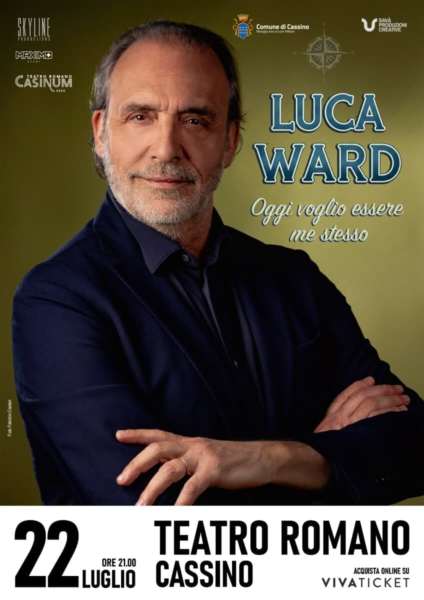 Luca Ward a Cassino con "Oggi voglio essere me stesso": il grande evento di Casinum 2026 al Teatro Romano
