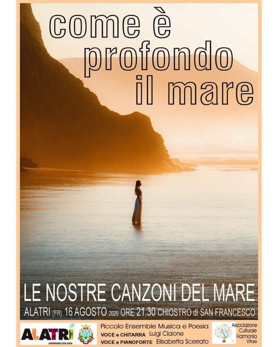 Alatri, "Come è profondo il mare - Le nostre canzoni del mare"